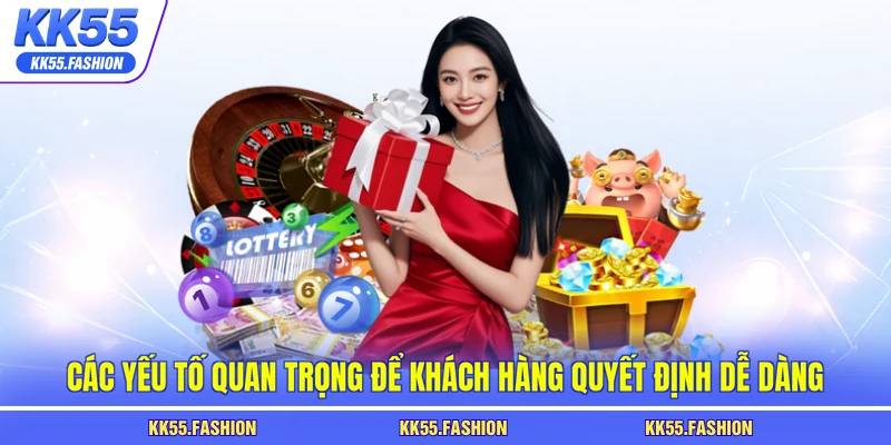 Các yếu tố quan trọng để khách hàng quyết định dễ dàng