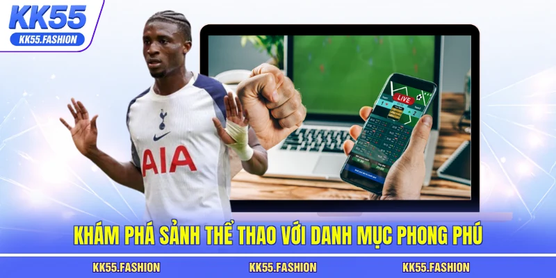 Khám phá sảnh thể thao với danh mục phong phú
