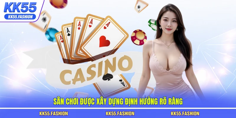 Sân chơi được xây dựng định hướng rõ ràng